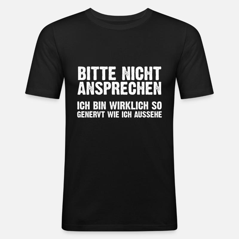 Bitte Nicht Ansprechen - Männer Slim Fit T-Shirt - Schwarz