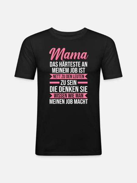 Mutter Mama - Männer Slim Fit T-Shirt - Schwarz