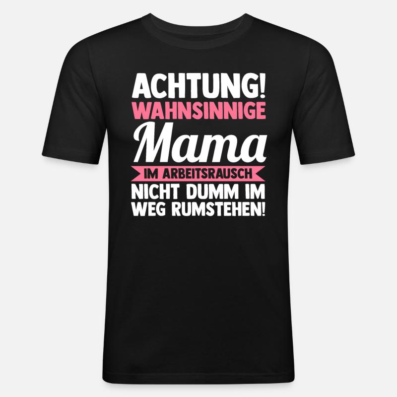 Mutter Mama - Männer Slim Fit T-Shirt - Schwarz