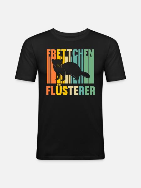 Frettchen Flüsterer - Männer Slim Fit T-Shirt - Schwarz
