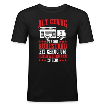 Ruhestand Rente Feuerwehrmann Feuerwehr - Männer Slim Fit T-Shirt - Schwarz - Vorne - Nik (191cm)
