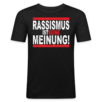 Gegen Rassismus gegen Nazis pro Ausländer - Männer Slim Fit T-Shirt - Schwarz - Vorne - Nik (191cm)