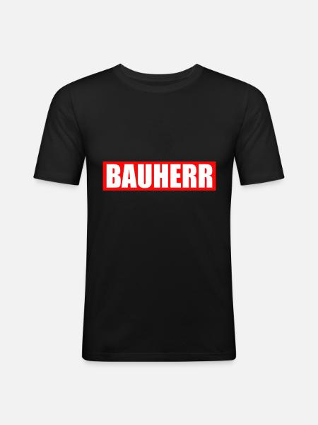 Bauherr - Männer Slim Fit T-Shirt - Schwarz