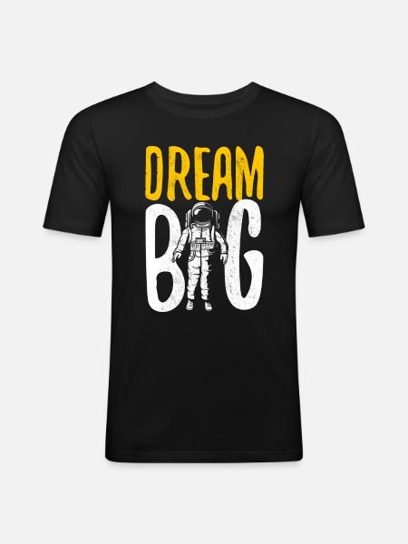 Astronaut Dream Big Planet Raumfahrer - Men's Slim Fit T-Shirt - black