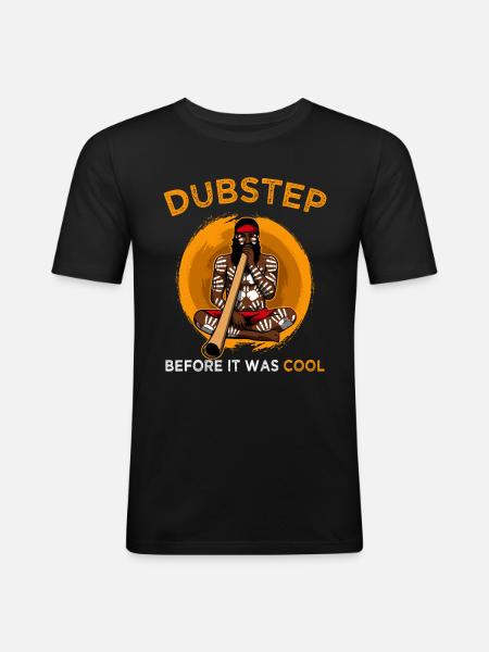 Dubstep It Was Cool Aboriginal Didgeridoo - Men's Slim Fit T-Shirt - black