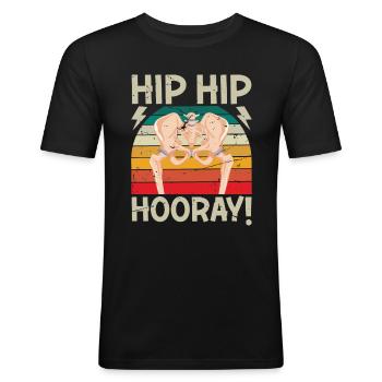 Hip Hip Hurra Hüftersatz Lustige Physiotherapie - Männer Slim Fit T-Shirt - Schwarz - Vorne - Nik (191cm)