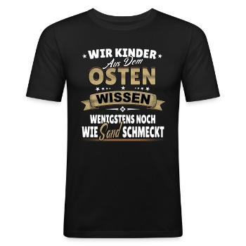 DDR Sprüche Osten Ostalgie NVA Veteran Geschenk - Männer Slim Fit T-Shirt - Schwarz - Vorne - Nik (191cm)