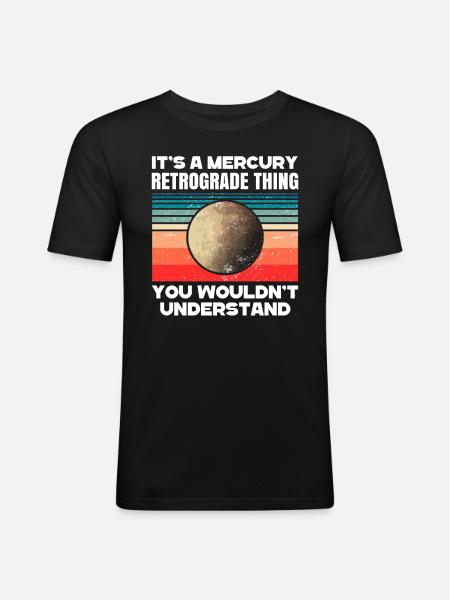 Retrograde planets Mercury retrograde - Men's Slim Fit T-Shirt - black
