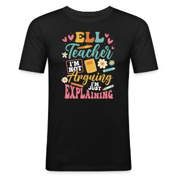 Englischlehrer Englischlerner ELL-Lehrer - Männer Slim Fit T-Shirt - Schwarz - Vorne - Nik (191cm)