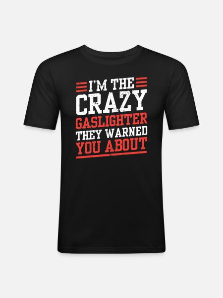 Echtes Professionelles Gaslighting - Männer Slim Fit T-Shirt - Schwarz