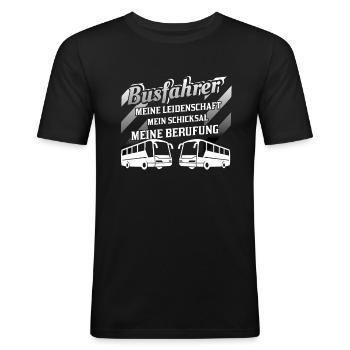Busfahrer Leidenschaft Schicksal Berufung - Männer Slim Fit T-Shirt - Schwarz - Vorne - Nik (191cm)