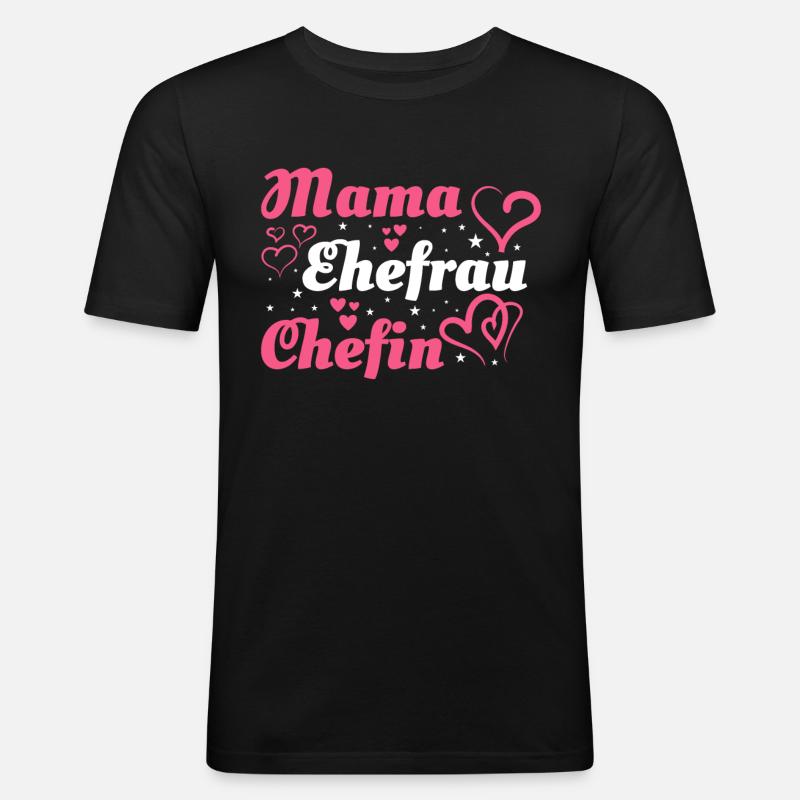 Mama Mutter Ehefrau Chefin - Männer Slim Fit T-Shirt - Schwarz