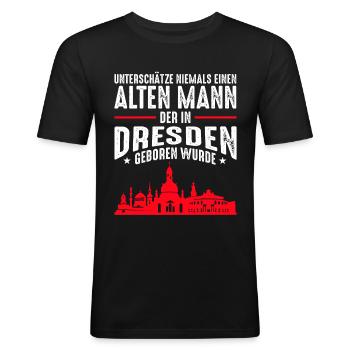 Lustiges Dresden Stadt Männer Sprüche Geschenk - Männer Slim Fit T-Shirt - Schwarz - Vorne - Nik (191cm)
