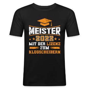Meister 2022 mit der Lizenz zum klugscheißern - Männer Slim Fit T-Shirt - Schwarz - Vorne - Nik (191cm)