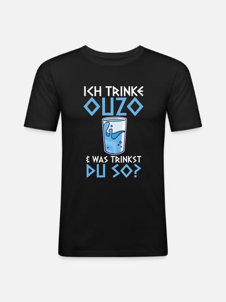 Ich trinke Ouzo - Männer Slim Fit T-Shirt - Schwarz