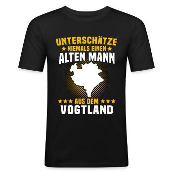 Vogtland Sachsen Vogtländer Mann unterschätze - Männer Slim Fit T-Shirt - Schwarz - Vorne - Nik (191cm)