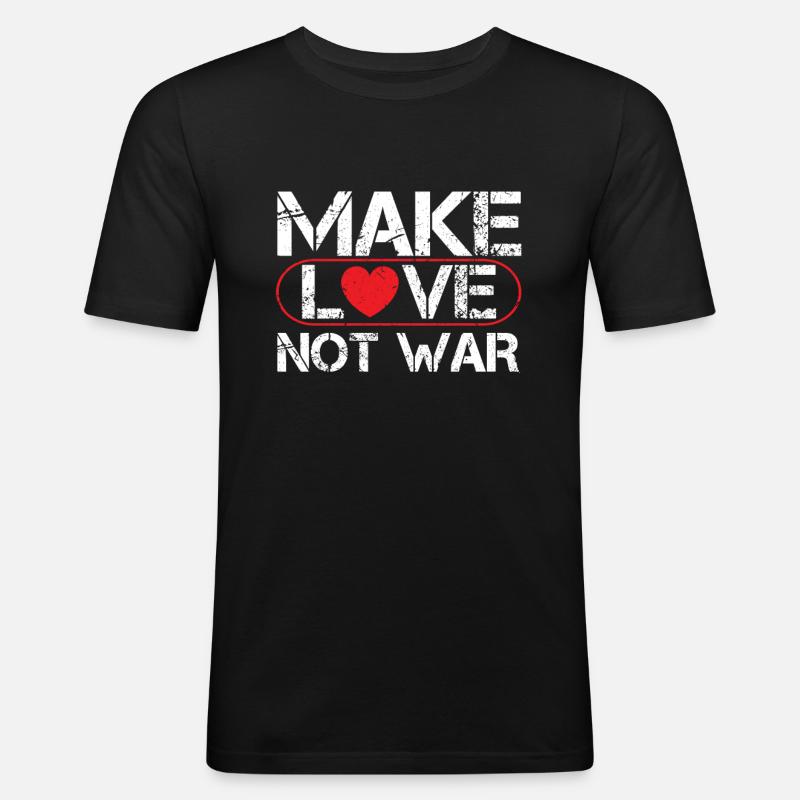 MAKE LOVE NOT WAR - Männer Slim Fit T-Shirt - Schwarz