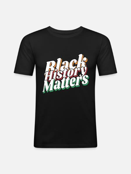 Blach History Matters - Men's Slim Fit T-Shirt - black