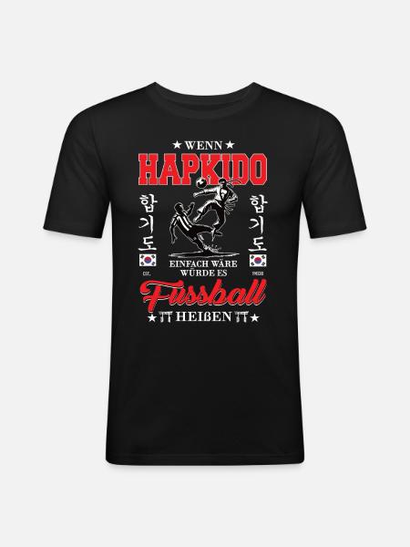 If Hapkido were easy - Men's Slim Fit T-Shirt - black