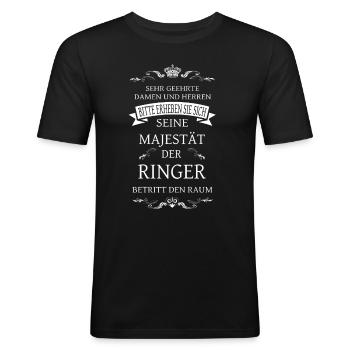 Seine Majestät der Ringer betritt den Raum - Männer Slim Fit T-Shirt - Schwarz - Vorne - Nik (191cm)
