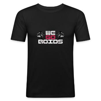 We Go Gym, Anabolic Steroids, Bodybuilding - Men's Slim Fit T-Shirt - black - Front - Nik (191cm)