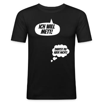 Ich will Mett! Lustige Schwangerschaft Verkünden - Männer Slim Fit T-Shirt - Schwarz - Vorne - Nik (191cm)