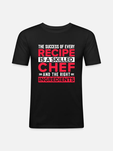Chef Quote Gift Funny Chef - Men's Slim Fit T-Shirt - black