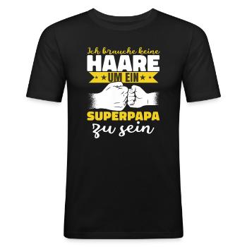 Ich brauche keine Haare Superpapa - Männer Slim Fit T-Shirt - Schwarz - Vorne - Nik (191cm)