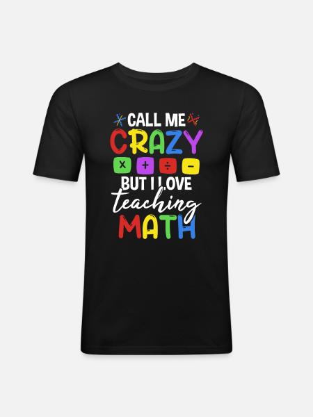 I Love Teaching Math - Men's Slim Fit T-Shirt - black