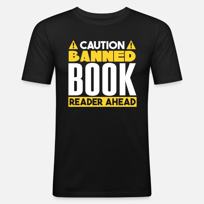 Banned Book Reader Ahead - Men's Slim Fit T-Shirt - black