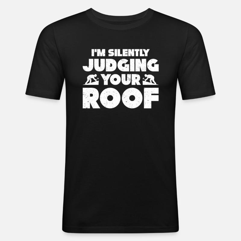 Dachdecker Geschenk Arbeit Handwerker Dachdecker - Männer Slim Fit T-Shirt - Schwarz