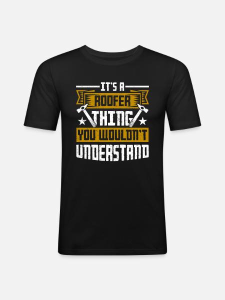 Dachdecker Geschenk Arbeit Handwerker Dachdecker - Männer Slim Fit T-Shirt - Schwarz