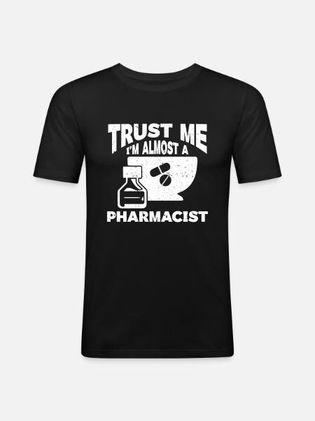 Pharmacist Degree Medicine Pharmacy - Men's Slim Fit T-Shirt - black