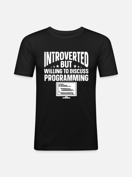 Funny Introvert Gifts - Men's Slim Fit T-Shirt - black