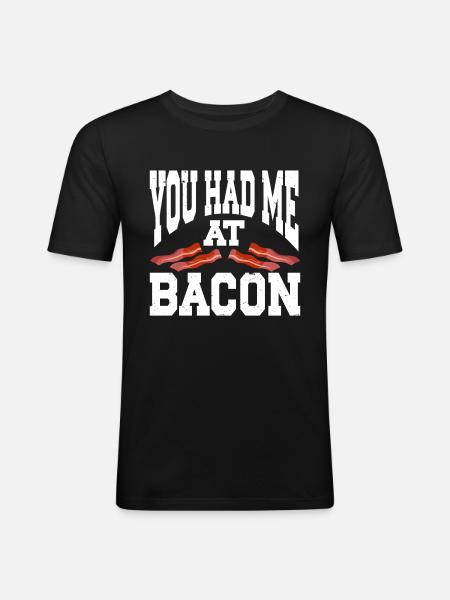 Tu m’as eu au bacon - T-shirt près du corps Homme - noir