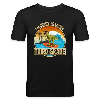 I’m Ready To Crush Dritte Klasse Dinosaurier - Männer Slim Fit T-Shirt - Schwarz - Vorne - Nik (191cm)