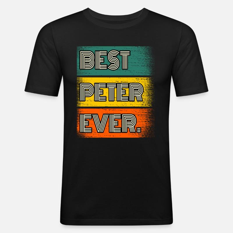 Peter Name Geschenk Spruch Lustig - Männer Slim Fit T-Shirt - Schwarz