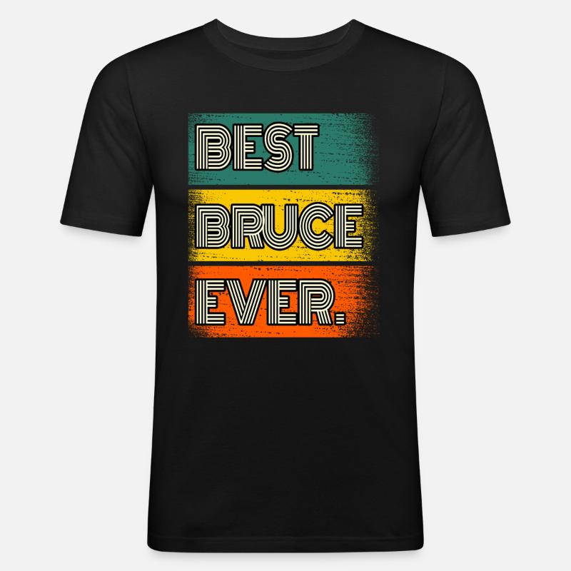 Bruce Name Geschenk Spruch Lustig - Männer Slim Fit T-Shirt - Schwarz
