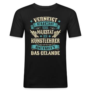 Kunstlehrer Geschenk Lustige Sprüche - Männer Slim Fit T-Shirt - Schwarz - Vorne - Nik (191cm)