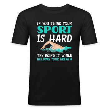Schwimmen Sport Sportler Geschenk - Männer Slim Fit T-Shirt - Schwarz - Vorne - Nik (191cm)