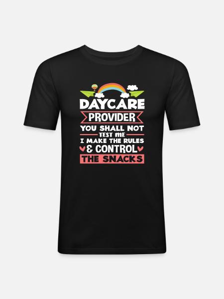 Kindergarten Provider Control Snacks Rules - Men's Slim Fit T-Shirt - black
