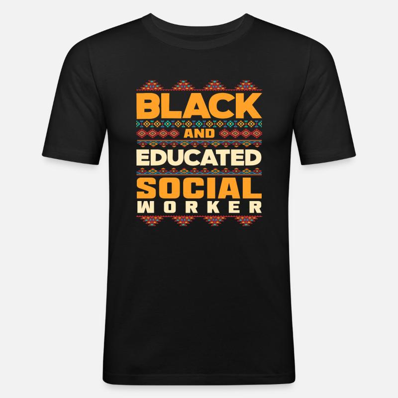 Schwarz Und Gebildeter Sozialarbeiter - Männer Slim Fit T-Shirt - Schwarz