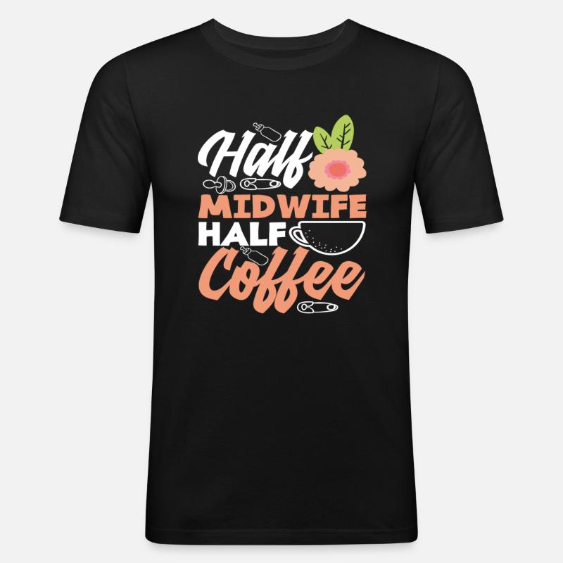 Halb Hebamme Halb Kaffee - Männer Slim Fit T-Shirt - Schwarz