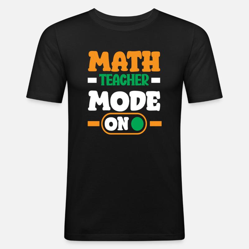 Math Teacher Math Gift - Men's Slim Fit T-Shirt - black