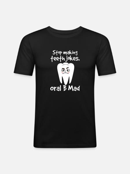 Dentist Dentist Dentist Teeth Gift - Men's Slim Fit T-Shirt - black