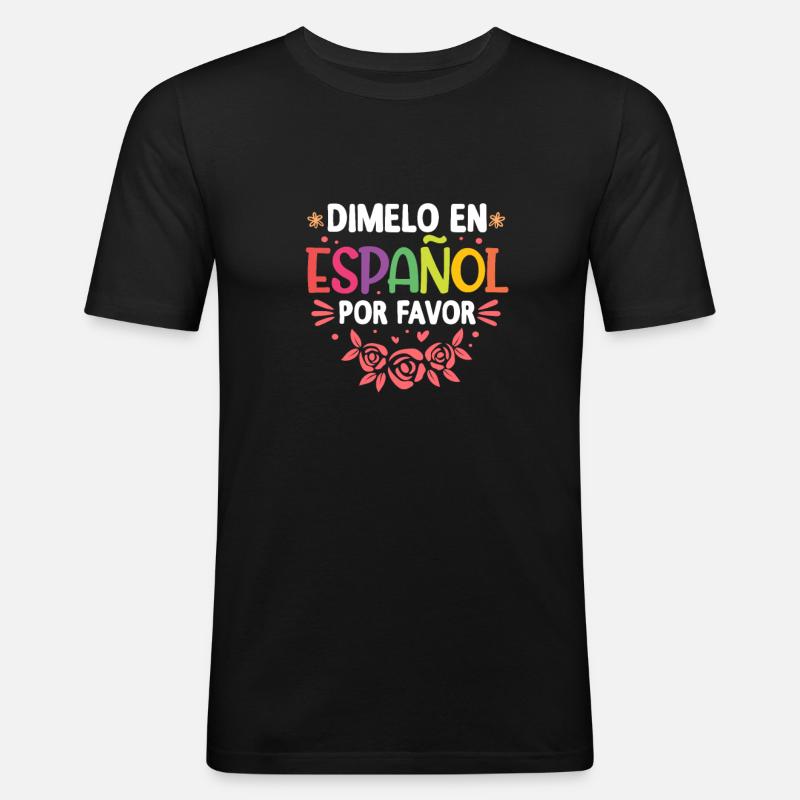 Spanischlehrer Spanisch Lehrer Schule Geschenk - Männer Slim Fit T-Shirt - Schwarz