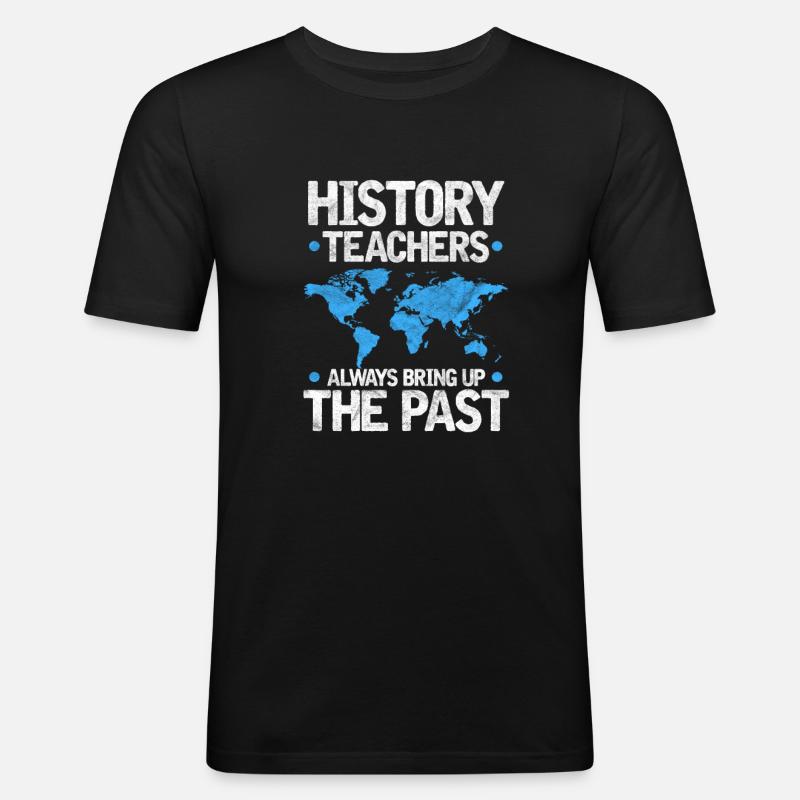 Geschichte Lehrer Geschichtslehrer Historie - Männer Slim Fit T-Shirt - Schwarz