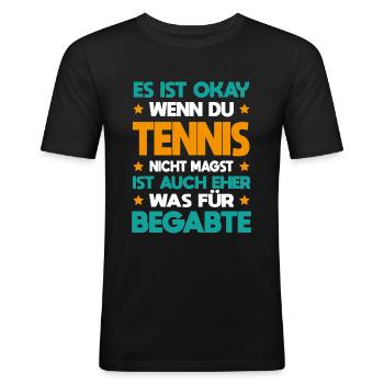 Tennis Für Begabte Tennisspieler Tennismatch - Männer Slim Fit T-Shirt - Schwarz - Vorne - Nik (191cm)