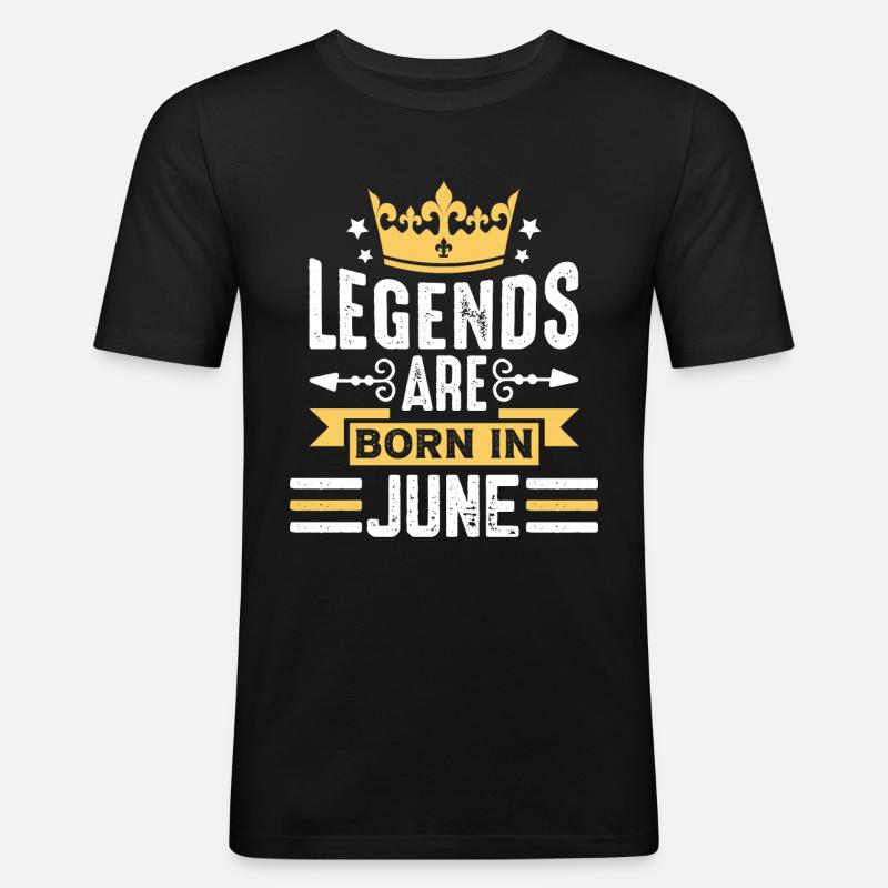 Die Legenden sind im Monat Juni geboren Geburtstag - Männer Slim Fit T-Shirt - Schwarz