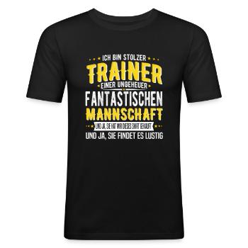 Ich bin stolzer Trainer einer Fussballmannschaft - Männer Slim Fit T-Shirt - Schwarz - Vorne - Nik (191cm)